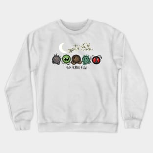 Make Horror Fun! Crewneck Sweatshirt